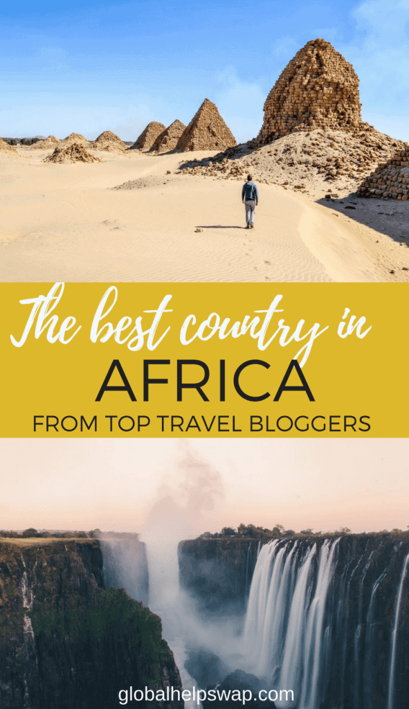 We asked the world's top travel bloggers which was the best country in Africa according to them. Some of their responses surprised us. One thing is for sure, our Africa bucket list has just got larger.