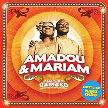 Dimanche a Bamako - Amadou and Mariam