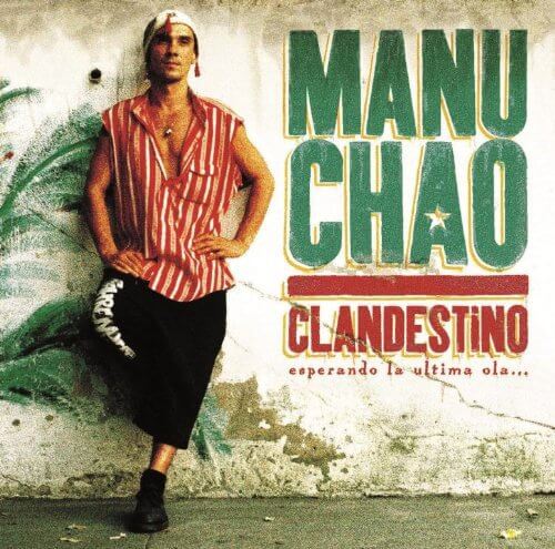 Clandestino - Manu Chao